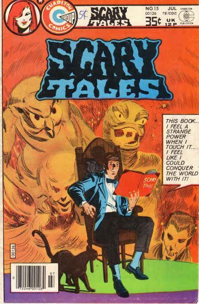 Scary Tales Fear-Feeder, Dead Fire, Snow Snarl, The Dispossessed! |  Issue#15 | Year:1978 | Series:  | Pub: Charlton Comics |