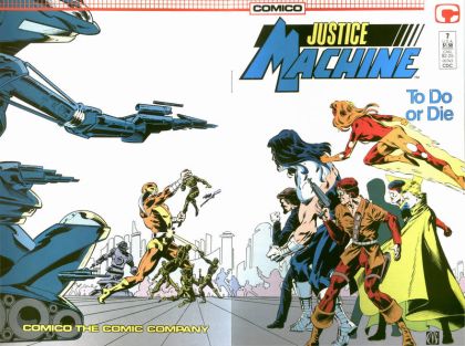 Justice Machine To Do or Die! |  Issue#7 | Year:1987 | Series: Justice Machine | Pub: Comico |