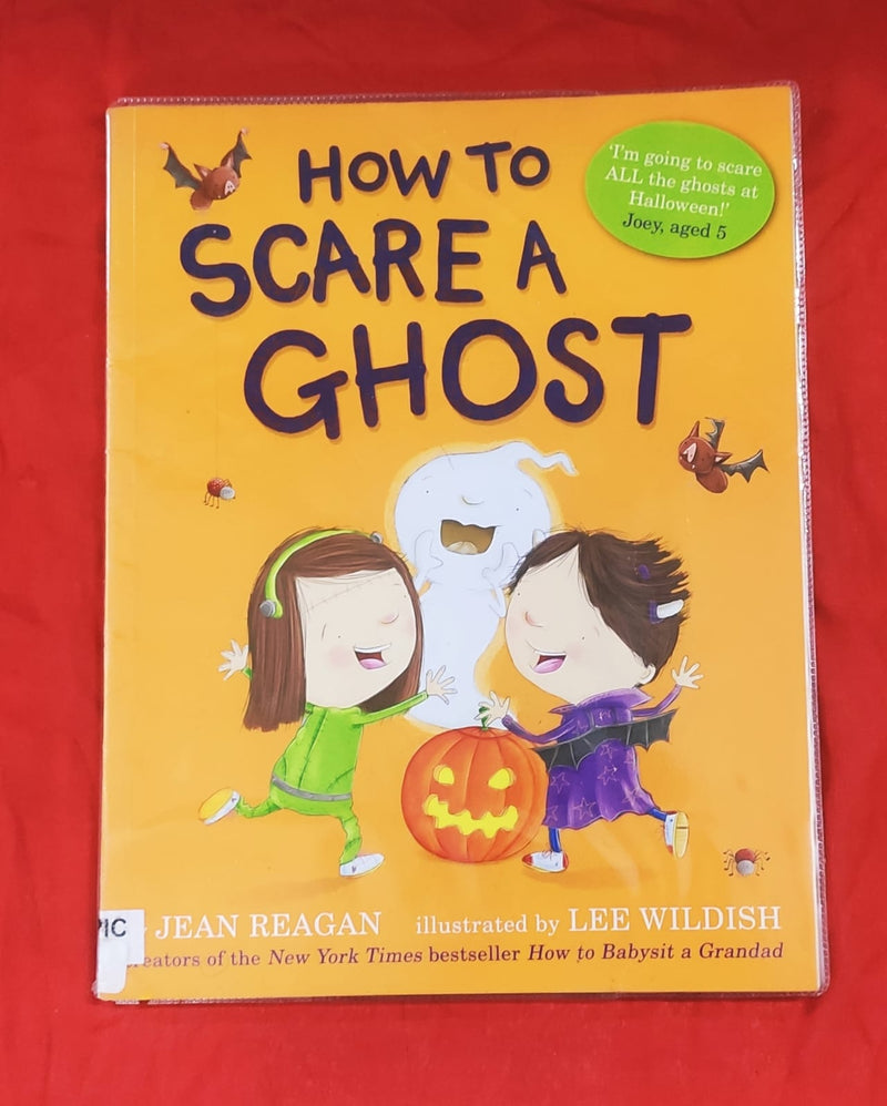 How to Scare a Ghost | Picture Story Book | For 3-5 Years Old | Paperback | SKU: 2405_101_A108