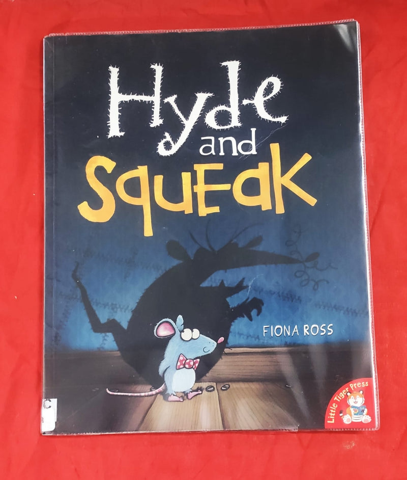 Hyde and Squeak | Story Book with Big Pictures and Little Text | For 3-5 Years Old | Paperback | SKU: 2405_101_A108