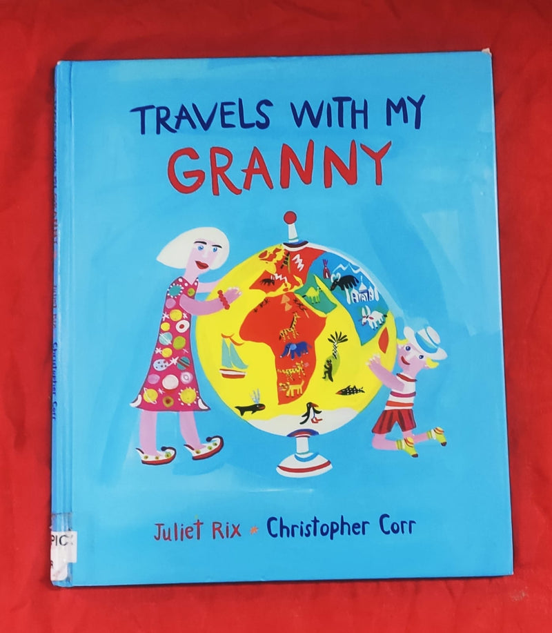 Travels With My Granny | Story Book with Big Pictures and Little Text | For 3-5 Years Old | hardcover | SKU: 2405_101_A108