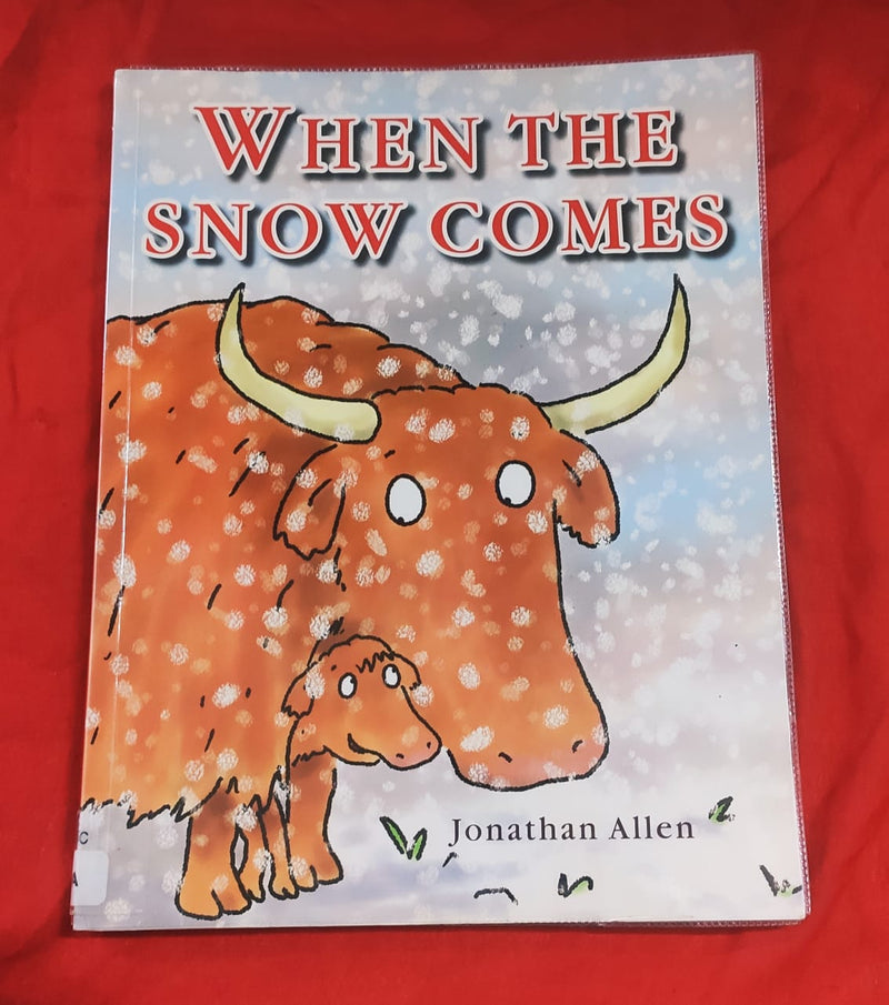 When The Snow Comes | Picture Story Book | For 3-5 Years Old | Paperback | SKU: 2405_101_A108