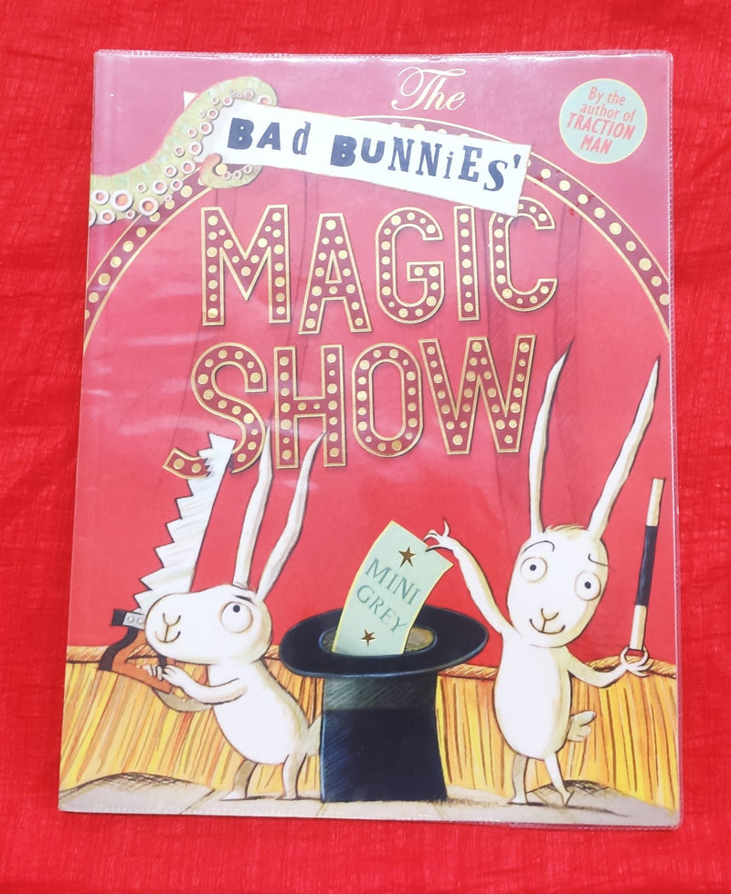 The Bad Bunnies' Magic Show | Story Book with Big Pictures and Little Text | For 3-5 Years Old | Paperback | SKU: 2405_101_A102