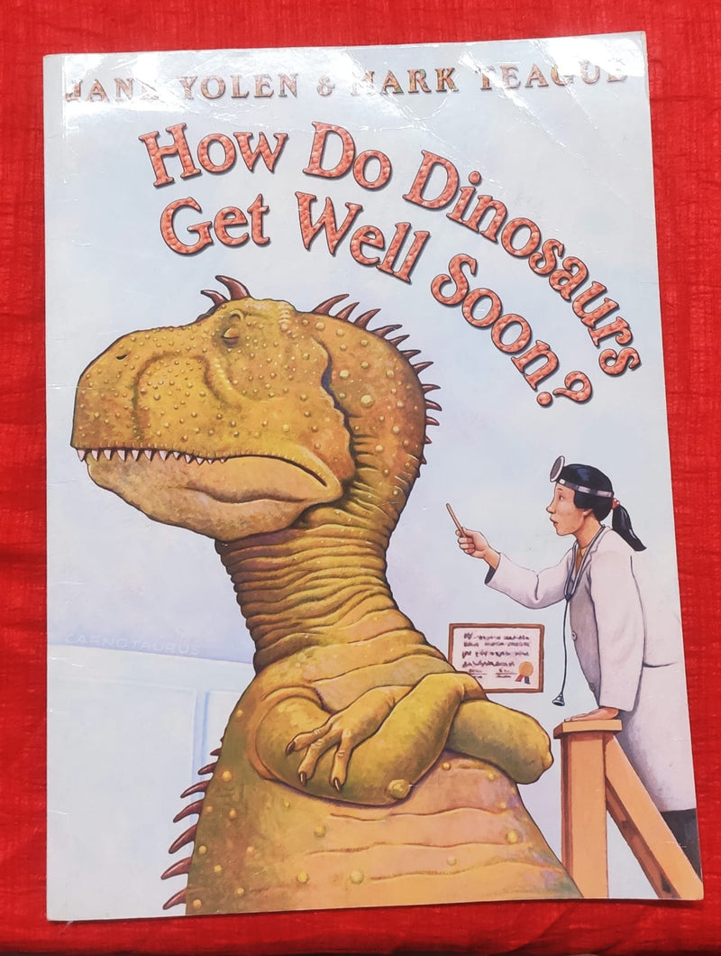 How Do Dinosaurs Get Well Soon? | Story Book with Big Pictures and Little Text | For 3-5 Years Old | Paperback | SKU: 2405_101_A102