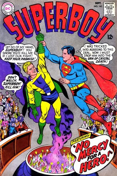 Superboy, Vol. 1 No Mercy for a Hero |  Issue#141 | Year:1967 | Series: Superboy | Pub: DC Comics |