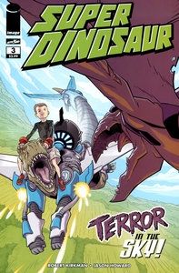 Super Dinosaur  |  Issue#3A | Year:2011 | Series:  | Pub: Image Comics |