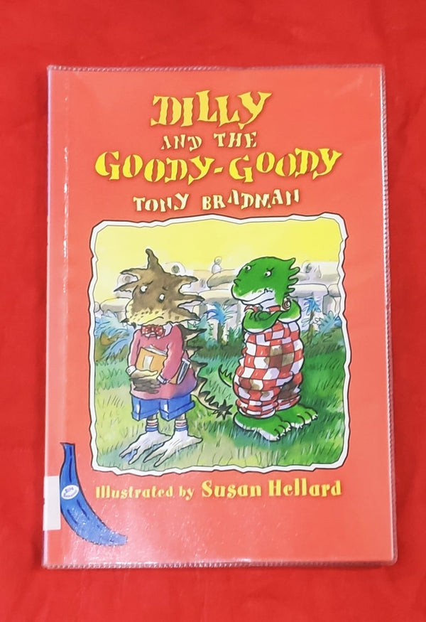 Dilly and the Goody-Goody | Picture Story Book | For 3-5 Years Old | Paperback | SKU: 2405_101_A109