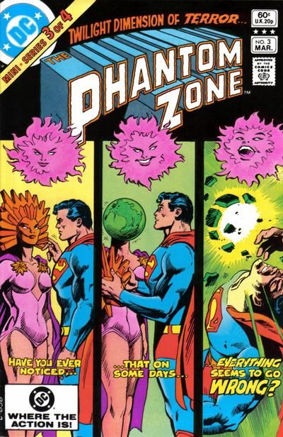 Phantom Zone The Terror Beyond Twilight |  Issue#3A | Year:1981 | Series: Superman | Pub: DC Comics |