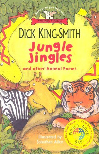 Jungle Jingles and Other Animal Poems: World Book Day Edition by Dick King-Smith | Pub:Corgi Childrens | Condition:Good | Cover:Paperback