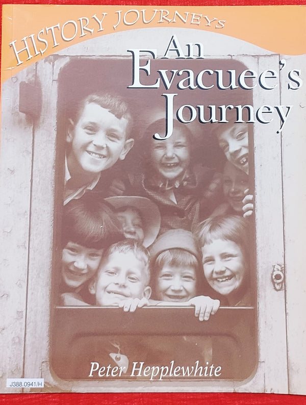 An Evacuee's Journey | Educational Non Fiction Book | For 9-12 Years Old | Paperback | SKU: 2405_101_A103