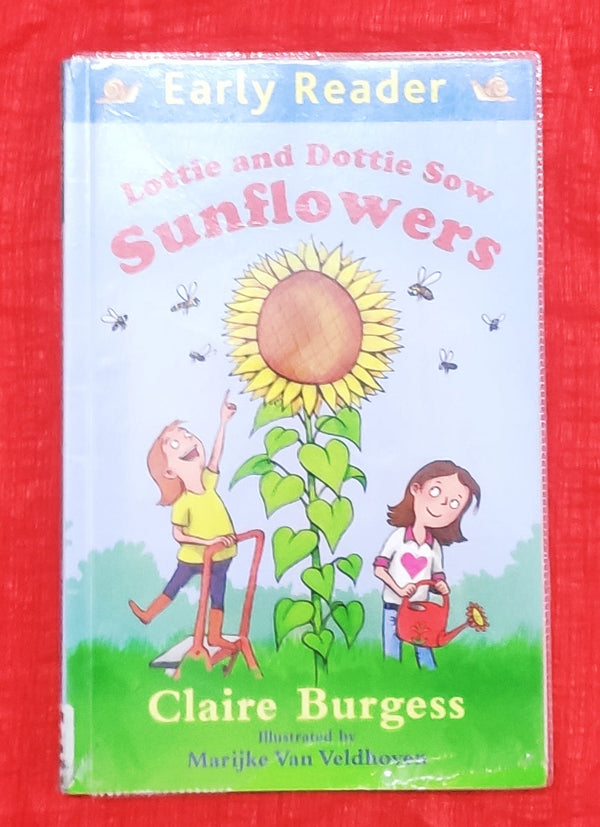 Lottie and Dottie Sow Sunflowers | Story Book with Big Pictures and Little Text | For 3-5 Years Old | Paperback | SKU: 2405_101_A103