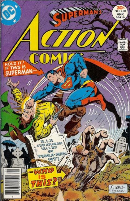 Action Comics, Vol. 1 Even Superman Must Die Sometime! |  Issue#470 | Year:1977 | Series:  | Pub: DC Comics |