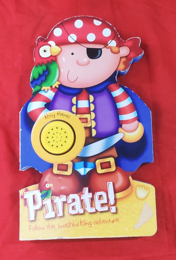 Pirate | Sound Books | For 0-2 Years Old | Board Book | SKU: 2405_101_A109