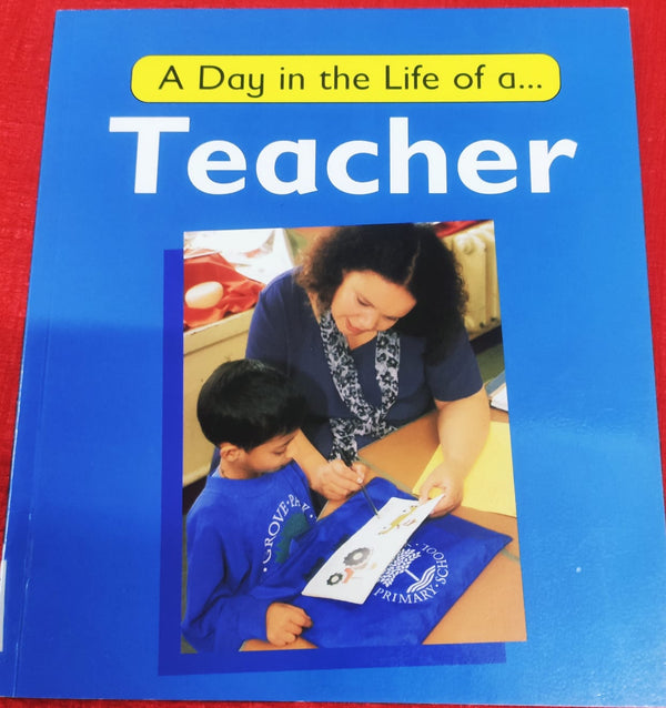 A Day in the Life of a Teacher | Educational Non Fiction Book | For 9-12 Years Old | Paperback | SKU: 2405_101_A102