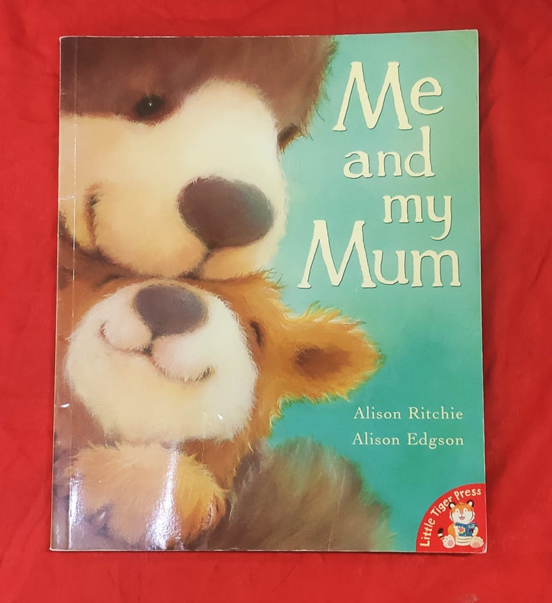 Me and My Mum | Picture Story Book | For 3-5 Years Old | Paperback | SKU: 2405_101_A109