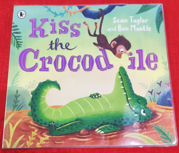 Kiss the Crocodile | Picture Story Book | For 3-5 Years Old | Paperback | SKU: 2405_101_A102