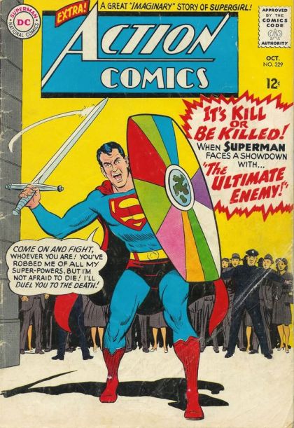 Action Comics, Vol. 1 The Ultimate Enemy! / Drang, The Destroyer! |  Issue#329 | Year:1965 | Series:  | Pub: DC Comics |