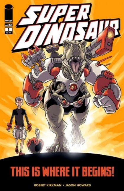 Super Dinosaur  |  Issue#1A | Year:2011 | Series:  | Pub: Image Comics | 1st Printing - White Logo