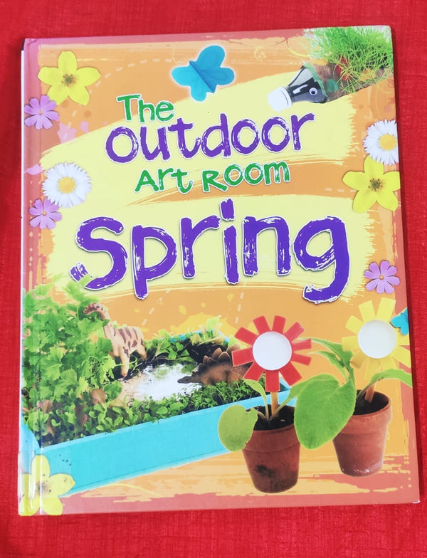 Spring (Outdoor Art Room) | Educational Non Fiction Book | For 9-12 Years Old | Hardcover | SKU: 2405_101_A104