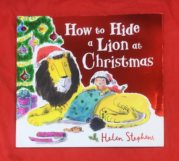 How to Hide a Lion at Christmas PB | Story Book with Big Pictures and Little Text | For 3-5 Years Old | Paperback | SKU: 2405_101_A107