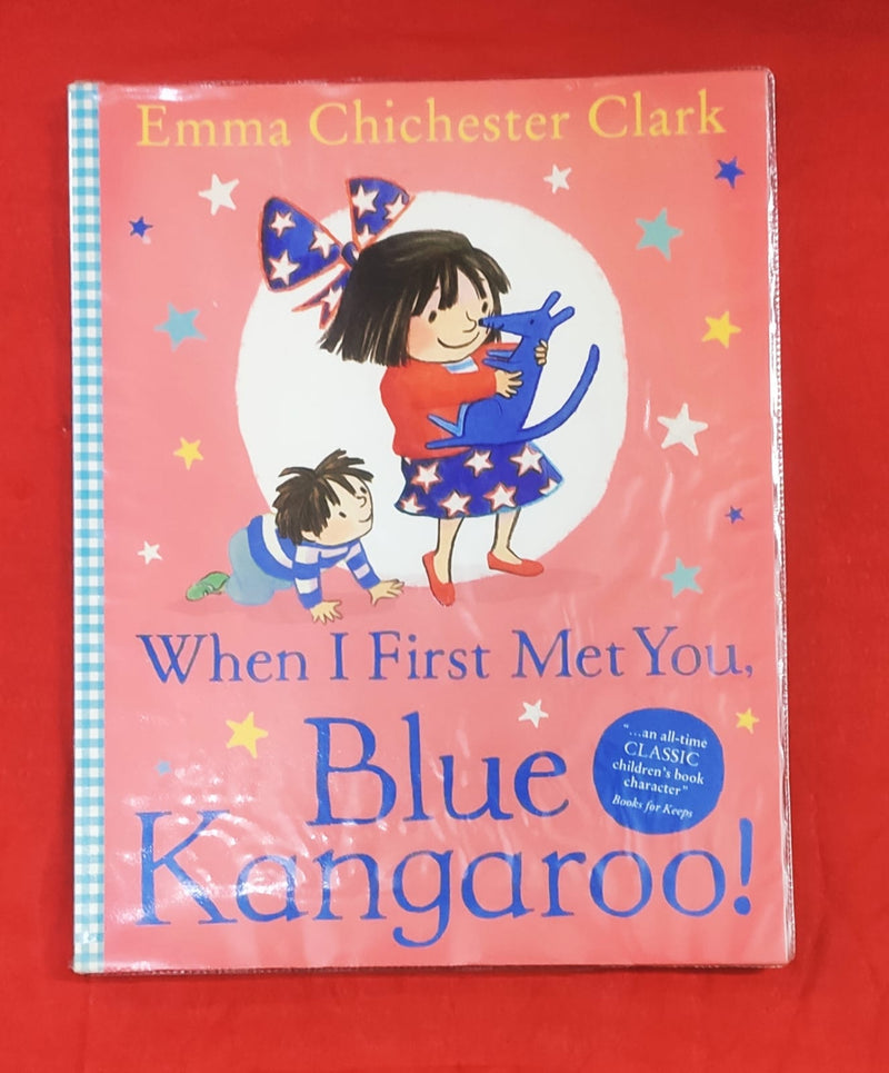 When I First Met You, Blue Kangaroo | Story Book with Big Pictures and Little Text | For 3-5 Years Old | Paperback | SKU: 2405_101_A108