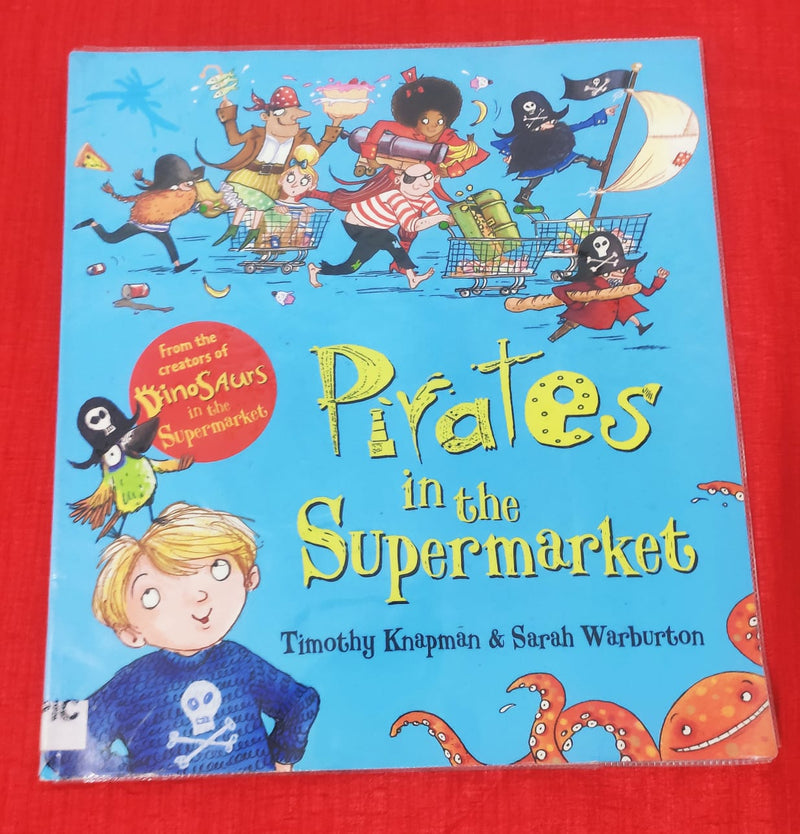 Pirates in the Supermarket  | Picture Story Book | For 3-5 Years Old | Paperback | SKU: 2405_101_A105