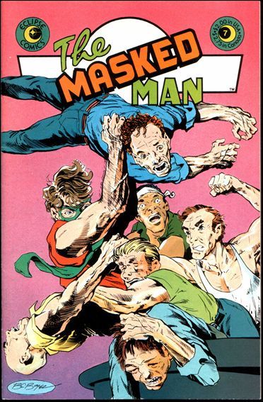 Masked Man  |  Issue#7 | Year:1985 | Series:  | Pub: Eclipse Comics |