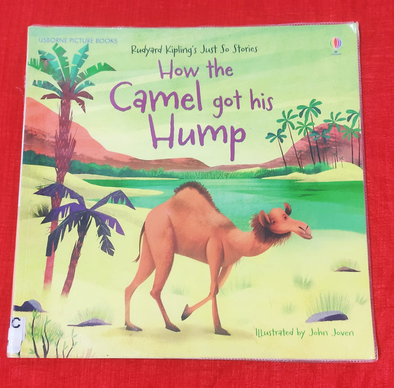 How the camel got his hump | Story Book with Big Pictures and Little Text | For 3-5 Years Old | Paperback | SKU: 2405_101_A105