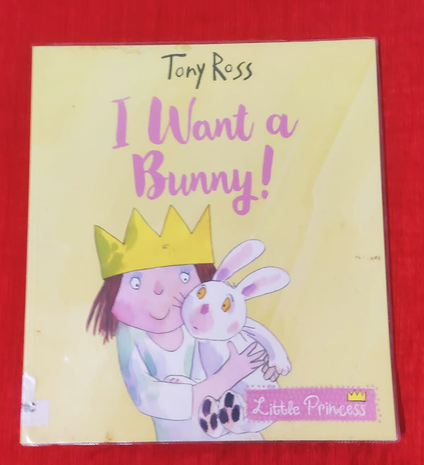 I Want a Bunny! | Story Book with Big Pictures and Little Text | For 3-5 Years Old | Paperback | SKU: 2405_101_A105