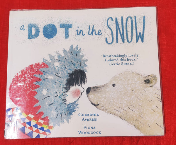 A dot in the snow | Story Book with Big Pictures and Little Text | For 3-5 Years Old | Paperback | SKU: 2405_101_A105