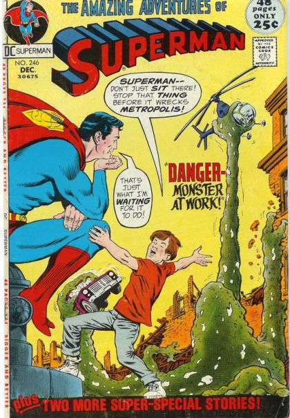 Superman, Vol. 1 Danger--Monster At Work / Marriage, Kryptonian Style |  Issue#246 | Year:1971 | Series: Superman | Pub: DC Comics |