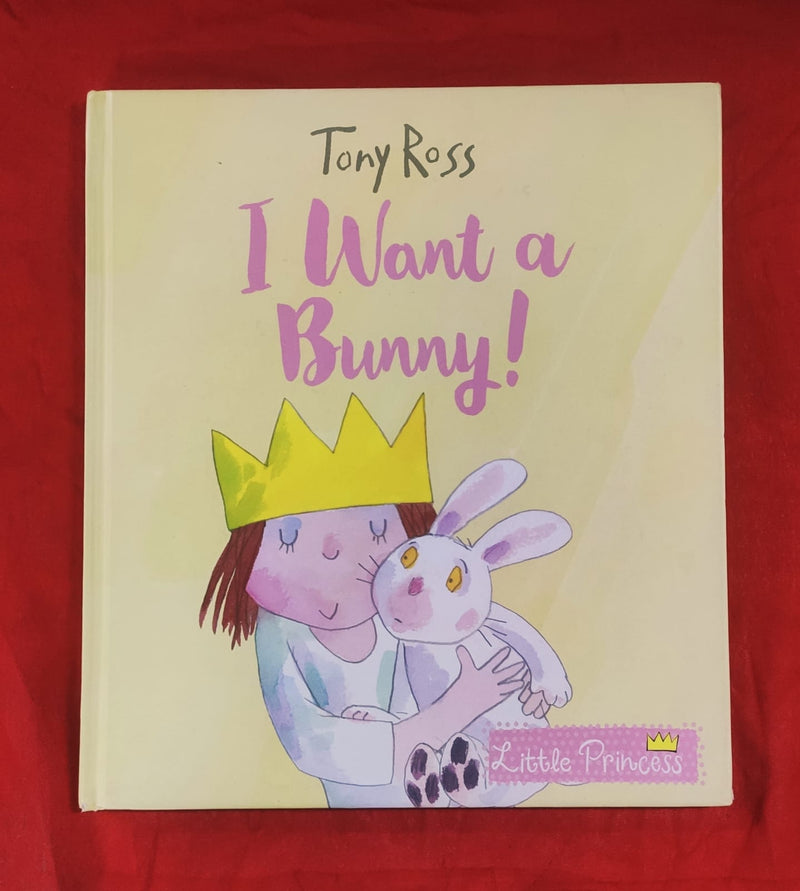 I Want A Bunny! | Story Book with Big Pictures and Little Text | For 3-5 Years Old | Hardcover | SKU: 2405_101_A108