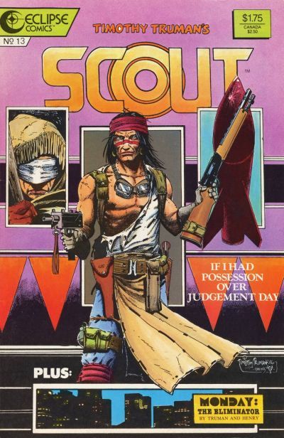 Scout If I Had Possession Over Judgement Day; Break on Through |  Issue#13 | Year:1986 | Series:  | Pub: Eclipse Comics |