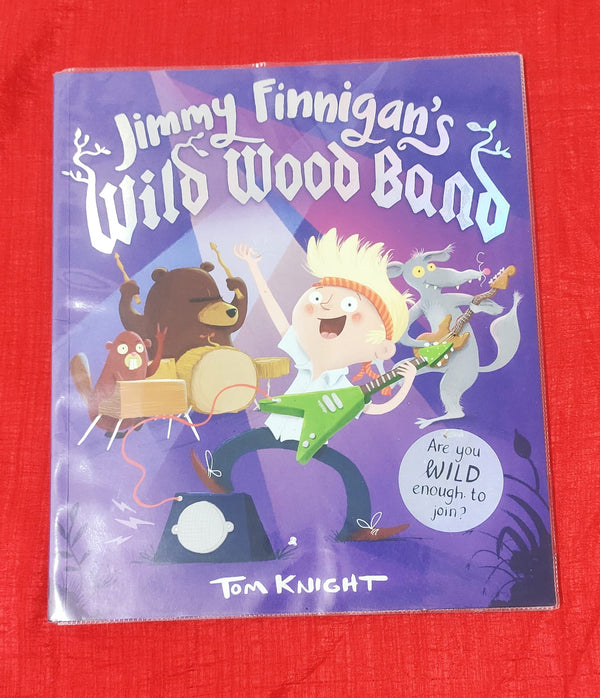 Jimmy Finnigan's Wild Wood Band | Story Book with Big Pictures and Little Text | For 3-5 Years Old | Paperback | SKU: 2405_101_A105