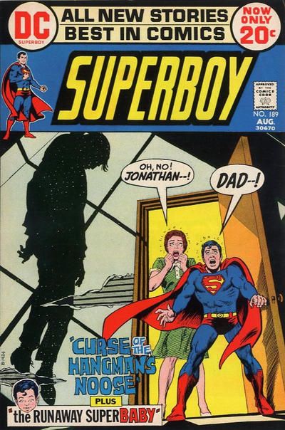 Superboy, Vol. 1 The Curse of the Hangman's Noose; The Runaway Superbaby |  Issue#189 | Year:1972 | Series: Superboy | Pub: DC Comics |