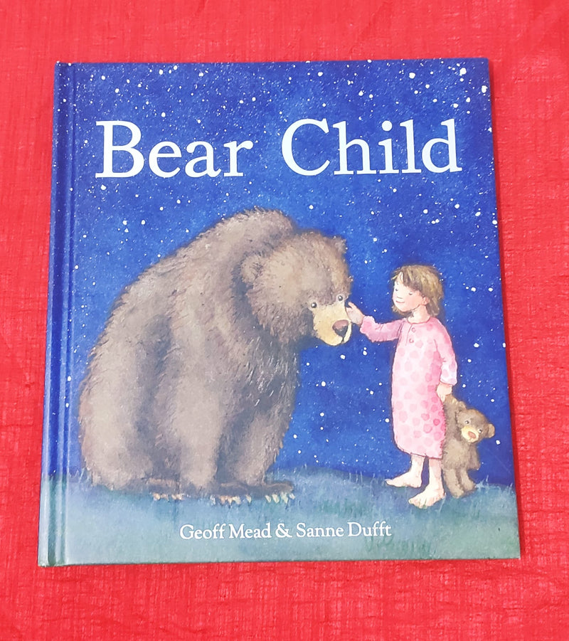 Bear Child | Story Book with Big Pictures and Little Text | For 3-5 Years Old | Hardcover | SKU: 2405_101_A106