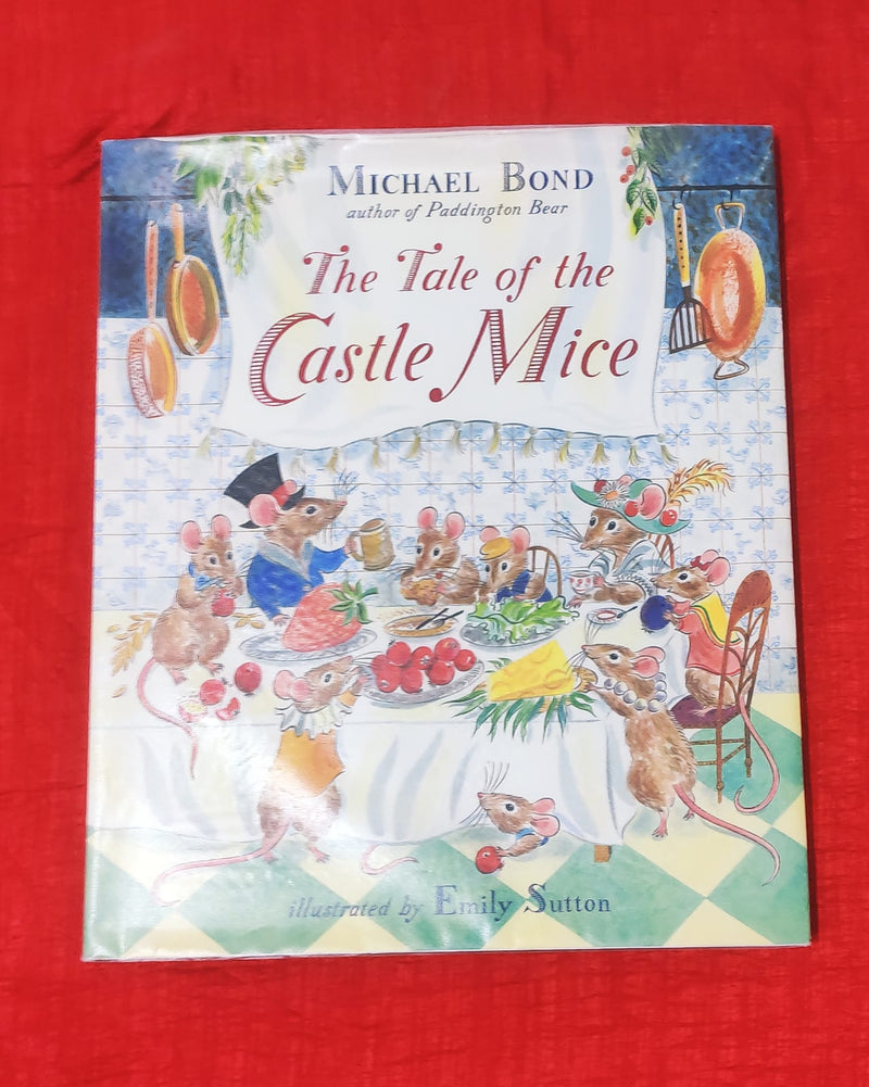 The tale of the castle mice | Story Book with Big Pictures and Little Text | For 3-5 Years Old | Hardcover | SKU: 2405_101_A106