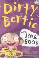 Dirty Bertie by Alan MacDonald | David Roberts | Pub:Stripes Publishing | Condition:Good | Cover:Paperback