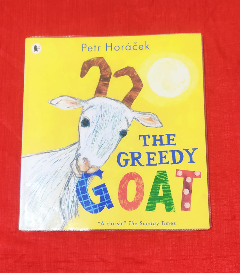 The Greedy Goat | Story Book with Big Pictures and Little Text | For 3-5 Years Old | Paperback | SKU: 2405_101_A106