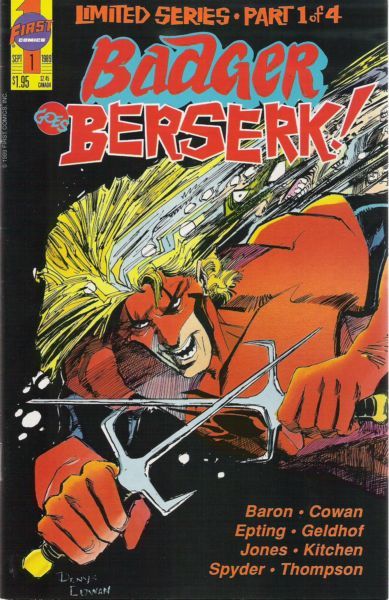 Badger Goes Berserk Badger Goes Berserk |  Issue#1 | Year:1989 | Series:  | Pub: First Comics |