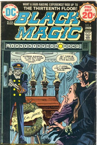 Black Magic The Thirteenth Floor! / Satan's Sister! / The Girl Who Walked on Water! |  Issue#6 | Year:1974 | Series:  | Pub: DC Comics |