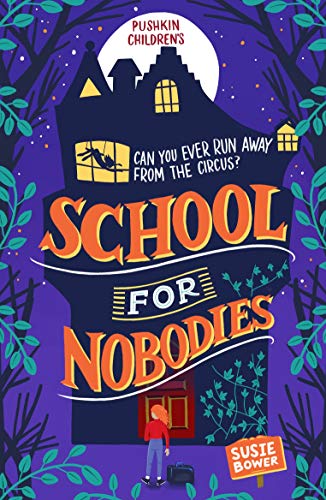 School For Nobodies by Susie Bower | Pub:Pushkin Press, Limited | Condition:Good | Cover:PAPERBACK