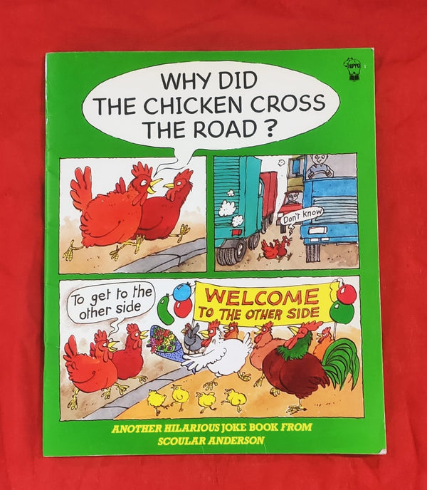 Why Did the Chicken Cross the Road? | Story Book with Big Pictures and Little Text | For 3-5 Years Old | Paperback | SKU: 2405_101_A108