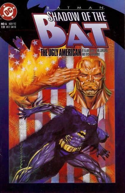 Batman: Shadow of the Bat The Ugly American |  Issue#6A | Year:1992 | Series: Batman | Pub: DC Comics | Direct Edition