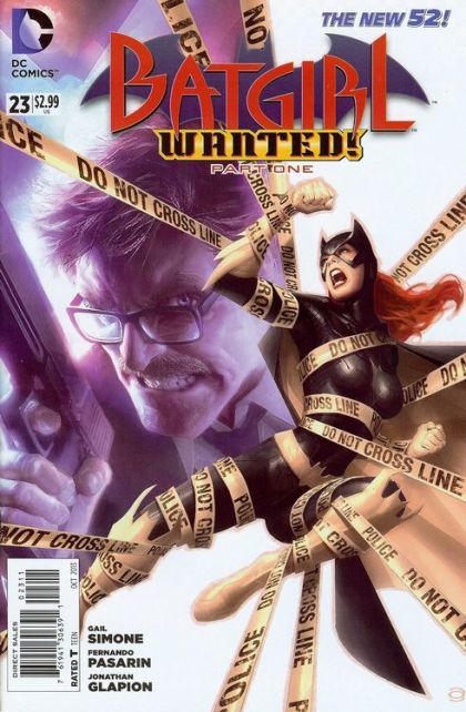 Batgirl, Vol. 4 Batgirl: Wanted - Batgirl: Wanted, Part 1: Manhunt |  Issue#23A | Year:2013 | Series: Batgirl | Pub: DC Comics | Direct Edition