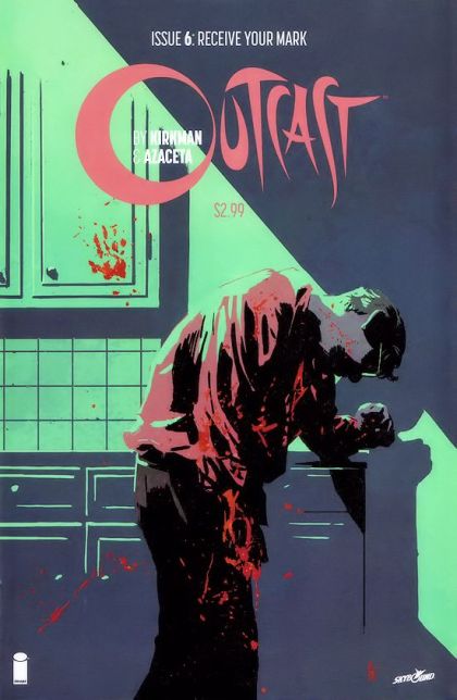 Outcast by Kirkman & Azaceta Receive Your Mark |  Issue#6A | Year:2014 | Series:  | Pub: Image Comics |