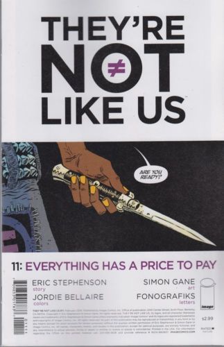 They're Not Like Us Everything Has a Price to Pay |  Issue#11 | Year:2016 | Series:  | Pub: Image Comics |