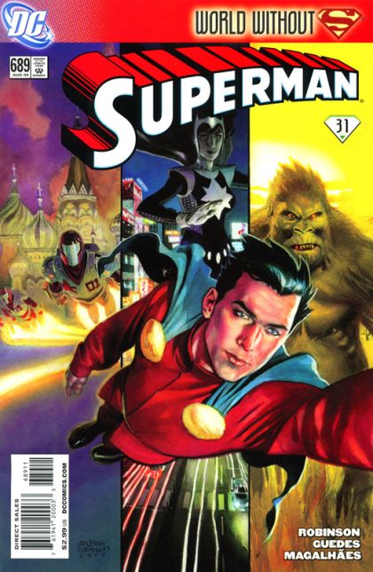 Superman, Vol. 1 World Without Superman - The Tourist |  Issue#689A | Year:2009 | Series: Superman | Pub: DC Comics | Direct Edition