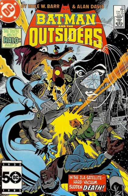 Batman and the Outsiders, Vol. 1 The Truth About Halo, What She Is and How She Came to Be |  Issue#22A | Year:1985 | Series: Outsiders | Pub: DC Comics | Direct Edition