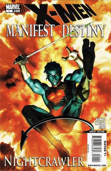 X-Men: Manifest Destiny - Nightcrawler Manifest Destiny - Quitting Time |  Issue#1 | Year:2009 | Series:  | Pub: Marvel Comics | Direct Edition